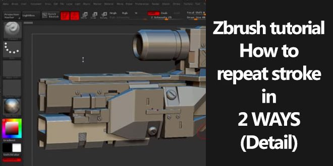 how to repeat stroke zbrush